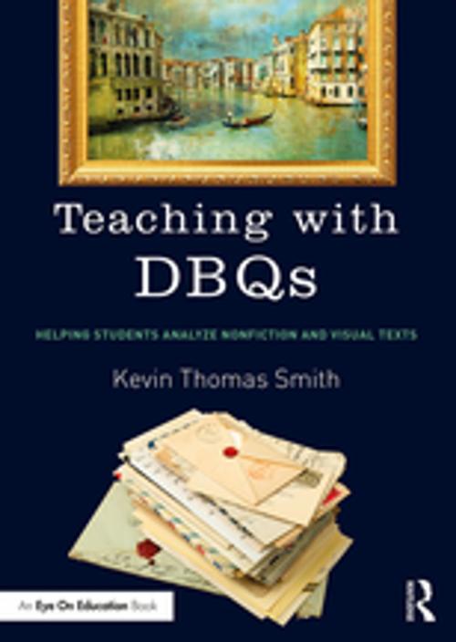 Cover of the book Teaching with DBQs by Kevin Thomas Smith, Taylor and Francis