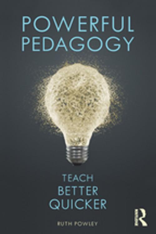 Cover of the book Powerful Pedagogy by Ruth Powley, Taylor and Francis