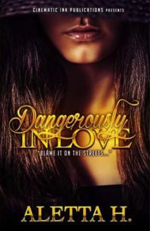 Cover of the book Dangerously in Love by Aletta Hodges, Aletta Hodges