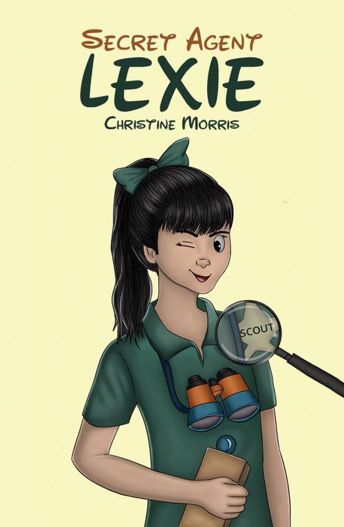 Cover of the book Lexie, Secret Agent by Christine Morris, Austin Macauley