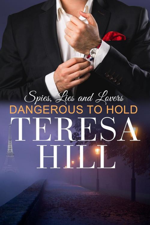 Cover of the book Dangerous to Hold by Teresa Hill, Teresa Hill