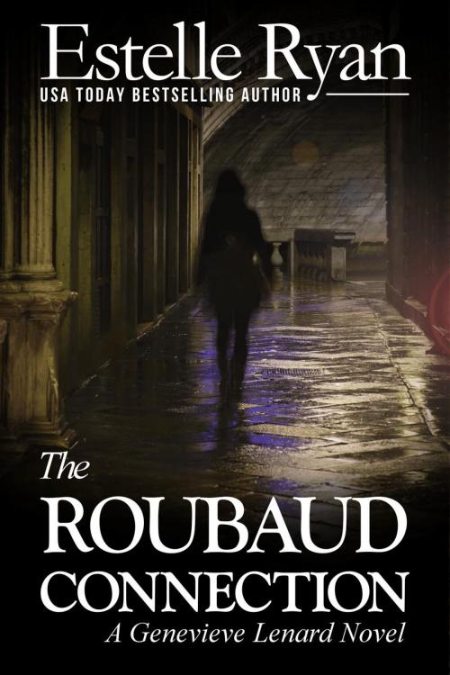 Cover of the book The Roubaud Connection by Estelle Ryan, Estelle Ryan