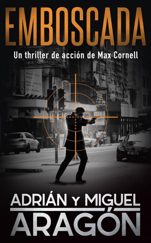 Cover of the book Emboscada by Adrián Aragón, Miguel Aragón, Autopublicamos.com