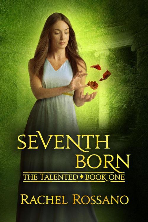 Cover of the book Seventh Born by Rachel Rossano, Rachel Rossano