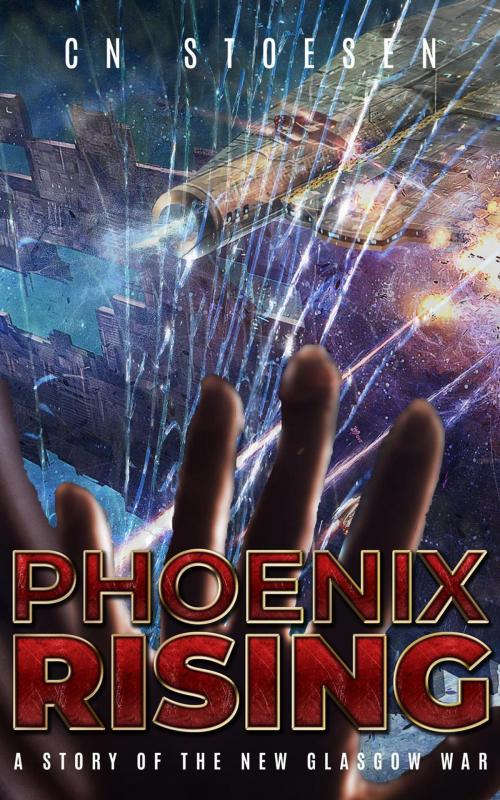 Cover of the book Phoenix Rising by CN Stoesen, Chris Stoesen