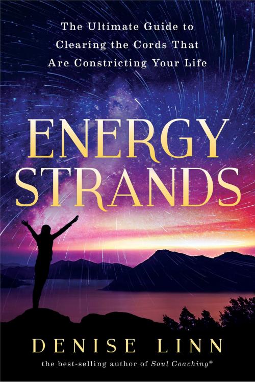 Cover of the book Energy Strands by Denise Linn, Hay House