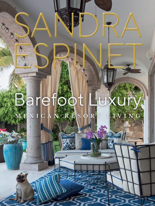 Cover of the book Barefoot Luxury by Sandra Espinet, Gibbs Smith