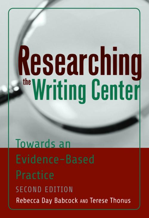 Cover of the book Researching the Writing Center by Terese Thonus, Rebecca Day Babcock, Peter Lang