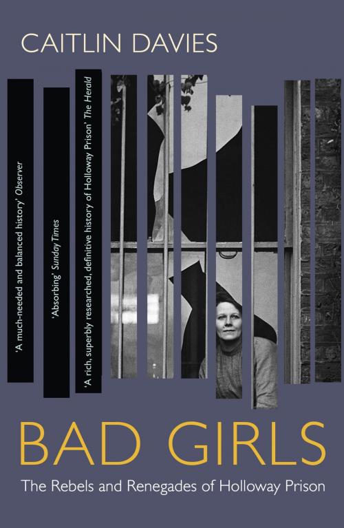 Cover of the book Bad Girls by Caitlin Davies, John Murray Press