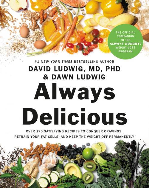 Cover of the book Always Delicious by David Ludwig, Dawn Ludwig, Grand Central Publishing