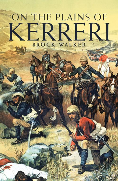 Cover of the book On the Plains of Kerreri by Brock Walker, Archway Publishing