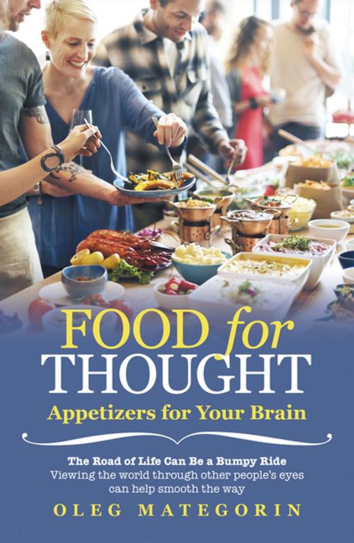 Cover of the book Food for Thought by Oleg Mategorin, LifeRich Publishing