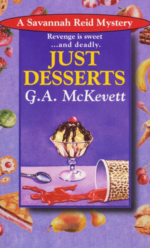 Cover of the book Just Desserts by G. A. McKevett, Kensington Books