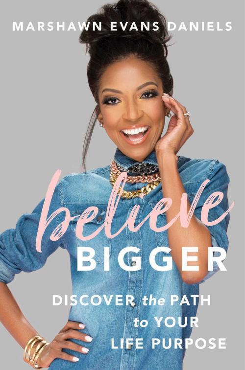 Cover of the book Believe Bigger by Marshawn Evans Daniels, Howard Books