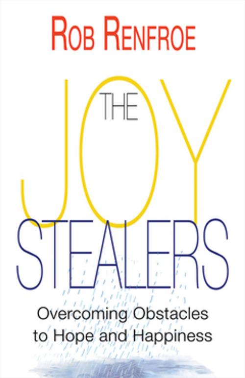 Cover of the book The Joy Stealers by Rob Renfroe, Abingdon Press