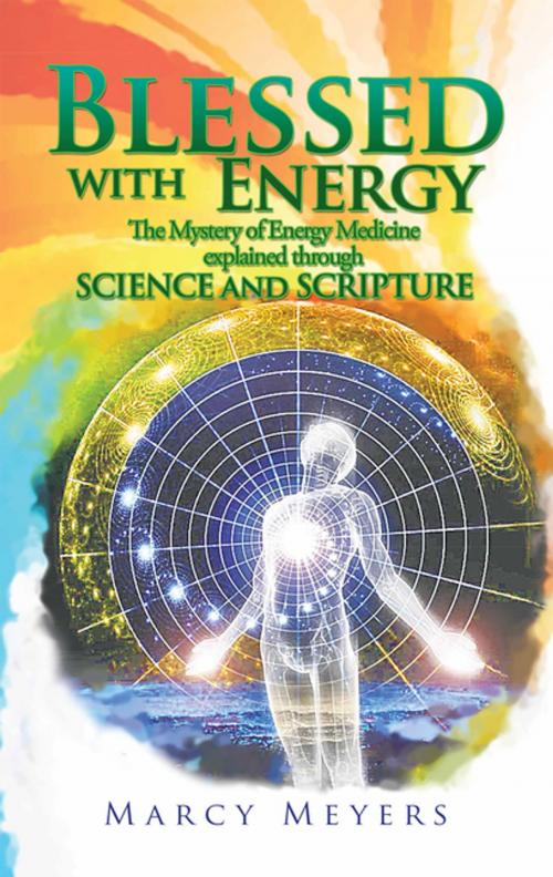 Cover of the book Blessed with Energy by Marcy Meyers, Balboa Press