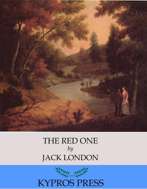 Cover of the book The Red One by Jack London, Charles River Editors