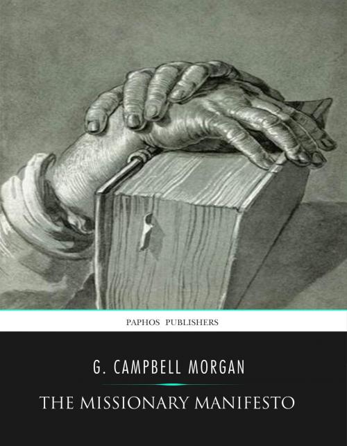 Cover of the book The Missionary Manifesto by G. Campbell Morgan, Charles River Editors