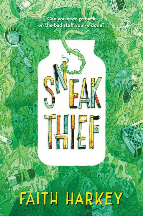 Cover of the book Sneak Thief by Faith Harkey, Random House Children's Books