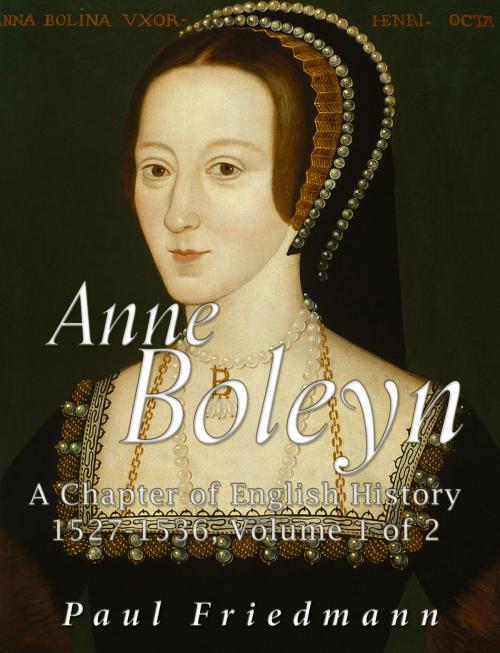 Cover of the book Anne Boleyn by Paul Friedmann, Charles River Editors