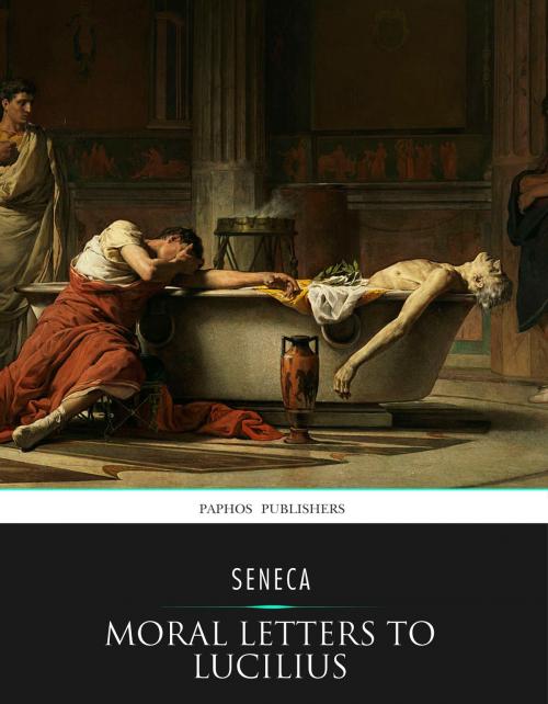 Cover of the book Moral Letters to Lucilius by Seneca, Charles River Editors