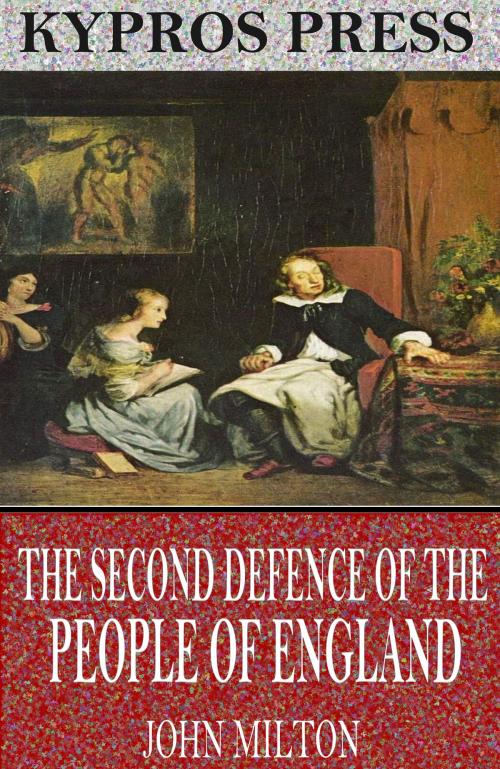 Cover of the book The Second Defence of the People of England by John Milton, Charles River Editors