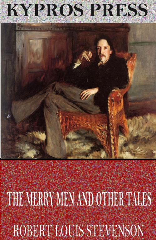 Cover of the book The Merry Men and Other Tales by Robert Louis Stevenson, Charles River Editors