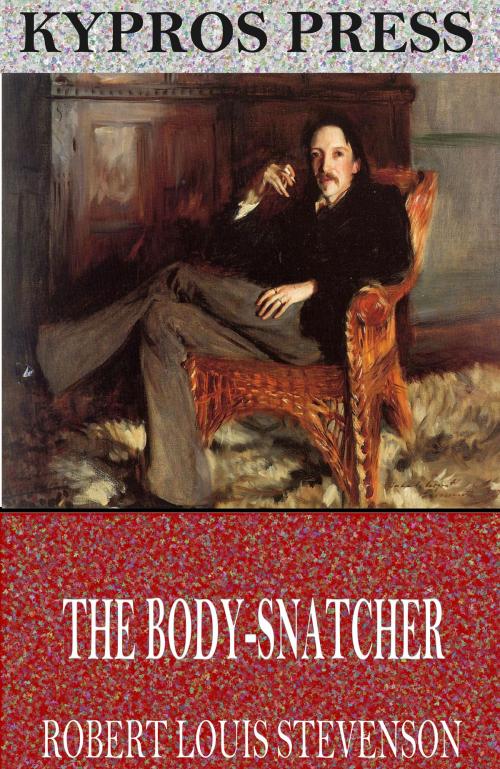 Cover of the book The Body-Snatcher by Robert Louis Stevenson, Charles River Editors