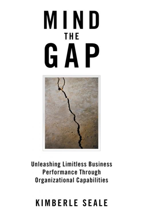 Cover of the book Mind the Gap by Kimberle Seale, AuthorHouse