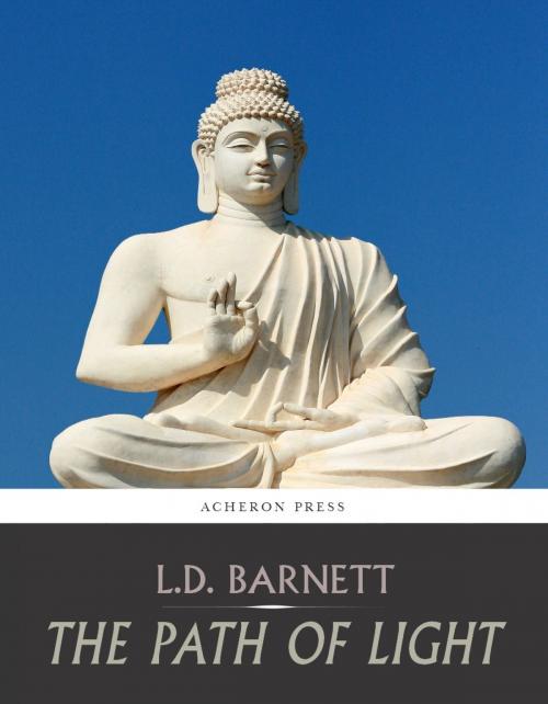 Cover of the book The Path of Light, the Bodhicharyavatra of Shantideva by L.D. Barnett, Charles River Editors