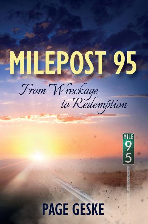 Cover of the book Milepost 95 by Page Geske, Redemption Press