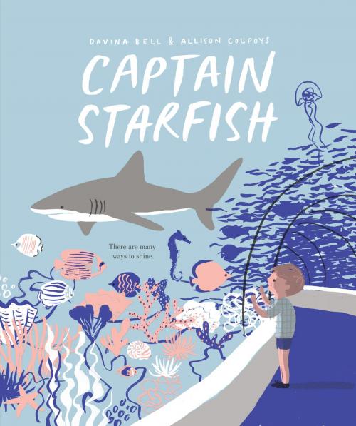 Cover of the book Captain Starfish by Davina Bell, ABRAMS