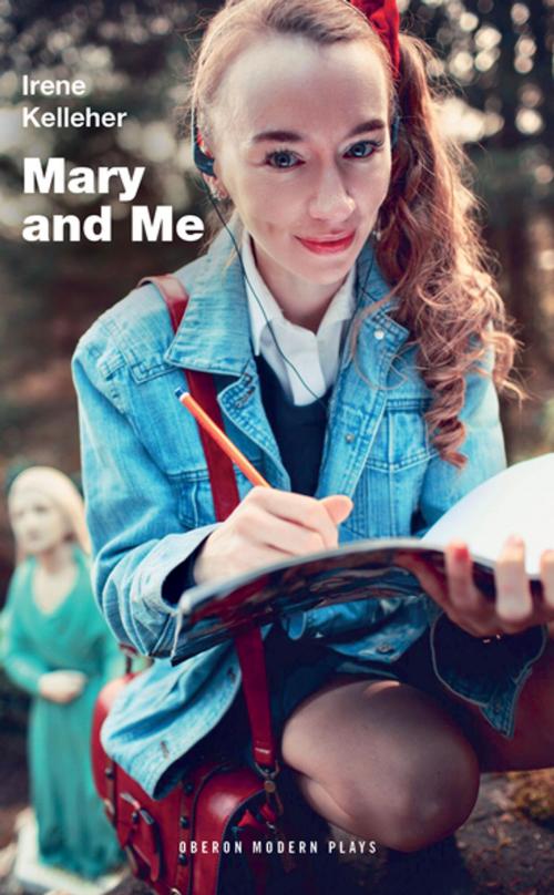 Cover of the book Mary and Me by Irene Kelleher, Oberon Books