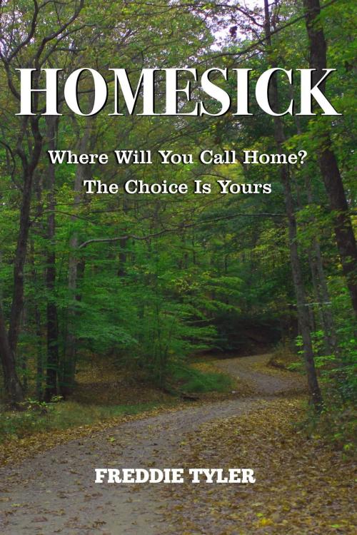 Cover of the book HOMESICK by Freddie Tyler, Frederick Daniel Tyler