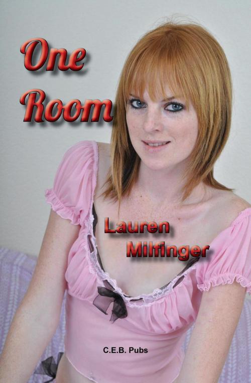 Cover of the book One Room by Lauren Milfinger, C.E.B. Pubs