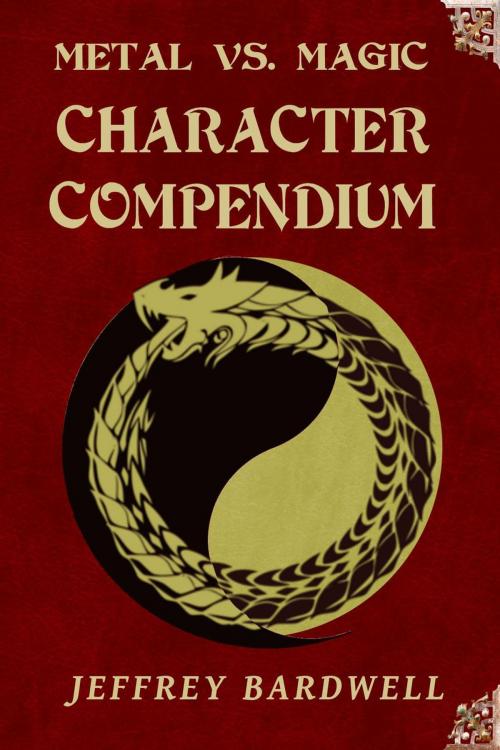Cover of the book Metal vs. Magic Character Compendium by Jeffrey Bardwell, Twigboat Press