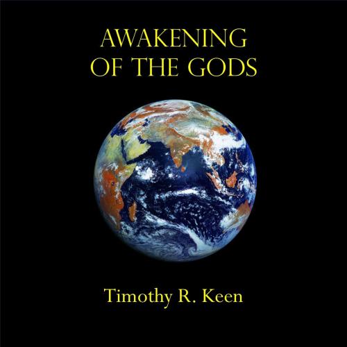 Cover of the book Awakening of the Gods by Timothy Keen, Timothy Keen