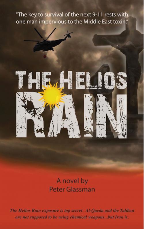 Cover of the book The Helios Rain by Peter Glassman, Bublish, Inc.
