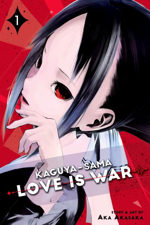 Cover of the book Kaguya-sama: Love Is War, Vol. 1 by Aka Akasaka, VIZ Media