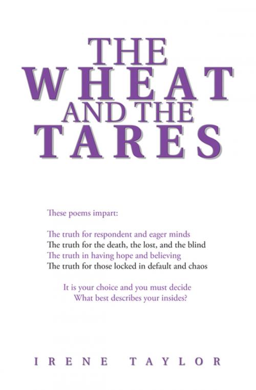 Cover of the book The Wheat and the Tares by Irene Taylor, Xlibris US