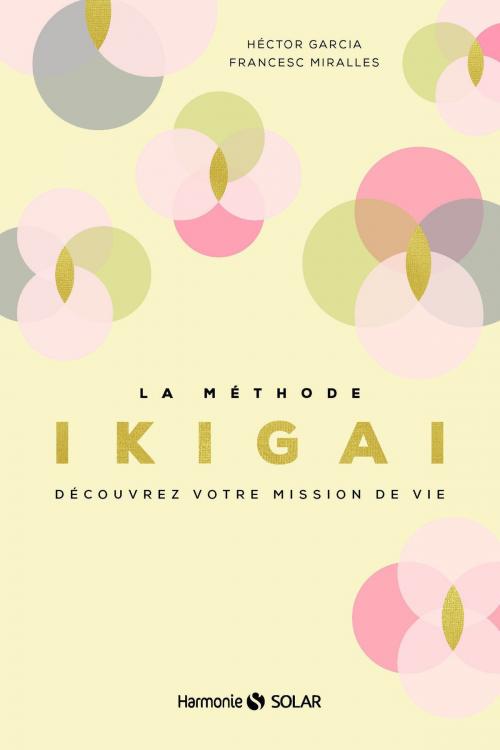 Cover of the book La méthode Ikigai by Héctor GARCÍA, Francesc MIRALLES, edi8