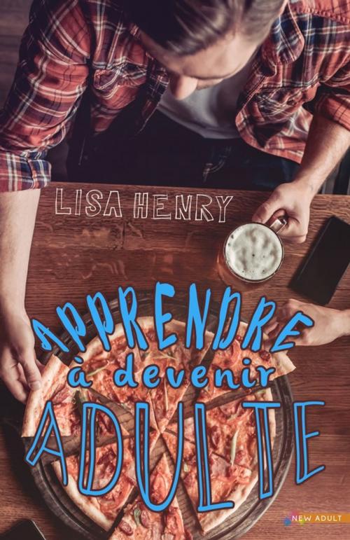 Cover of the book Apprendre à devenir adulte by Lisa Henry, MxM Bookmark