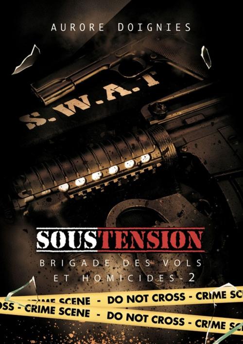 Cover of the book Sous Tension by Aurore Doignies, Juno Publishing