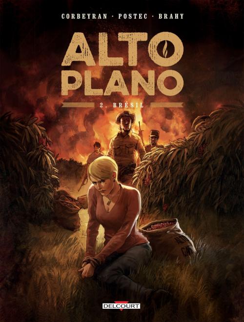 Cover of the book Alto Plano T02 by Corbeyran, Vanessa Postec, Luc Brahy, Delcourt