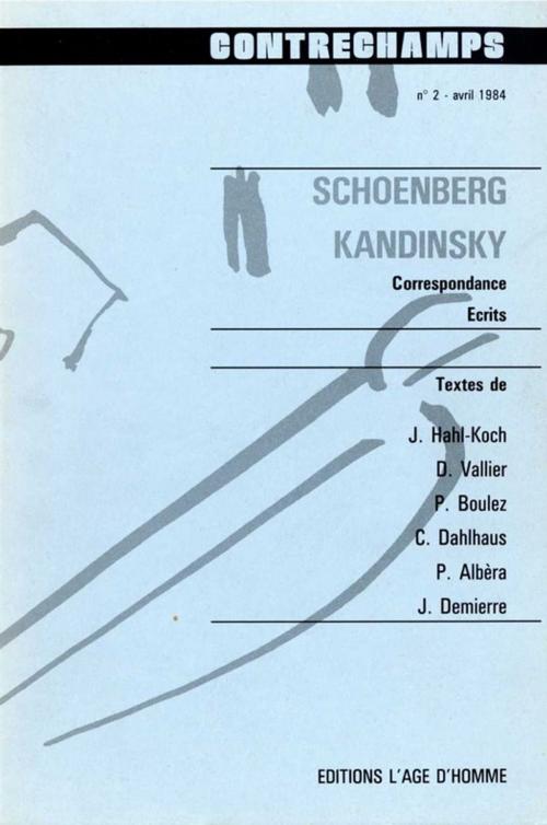 Cover of the book Schoenberg - Kandinsky. Correspondance, écrits by Collectif, Éditions Contrechamps