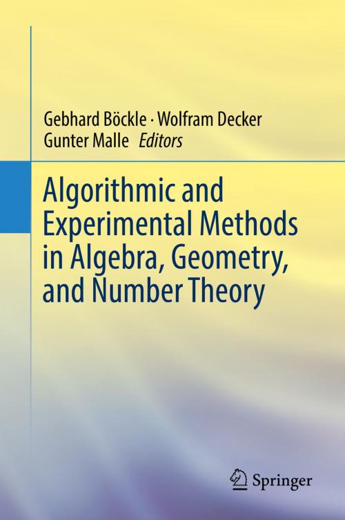 Cover of the book Algorithmic and Experimental Methods in Algebra, Geometry, and Number Theory by , Springer International Publishing