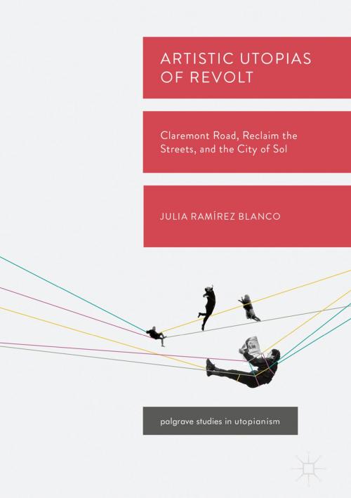 Cover of the book Artistic Utopias of Revolt by Julia Ramírez Blanco, Springer International Publishing