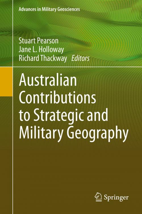 Cover of the book Australian Contributions to Strategic and Military Geography by , Springer International Publishing