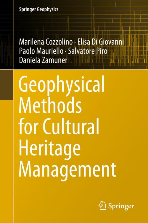 Cover of the book Geophysical Methods for Cultural Heritage Management by Marilena Cozzolino, Elisa Di Giovanni, Paolo Mauriello, Salvatore Piro, Daniela Zamuner, Springer International Publishing