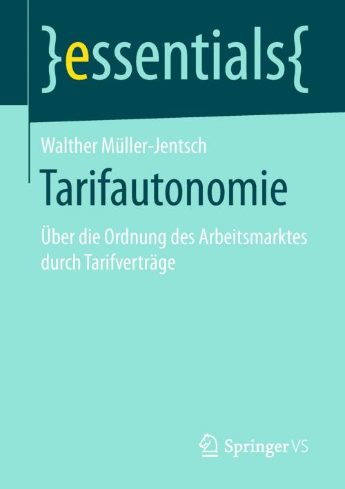 Cover of the book Tarifautonomie by Walther Müller-Jentsch, Springer Fachmedien Wiesbaden